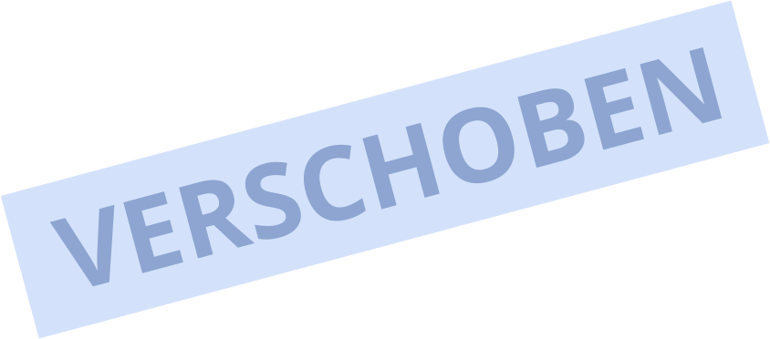 VERSCHOBEN