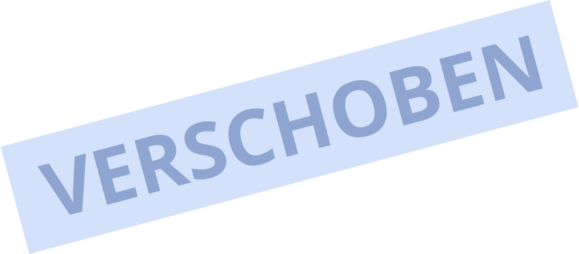 VERSCHOBEN