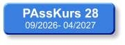 PAssKurs 28 09/2026- 04/2027